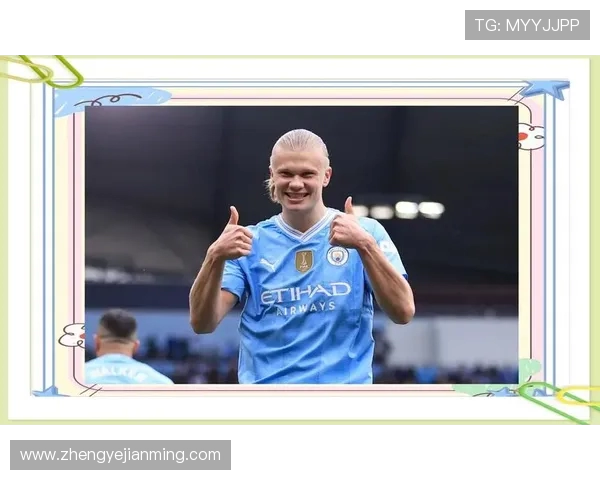 哈兰德的崛起与未来展望:足球界的新星如何改变比赛格局 哈兰德的崛起与未来展望:足球界的新星如何改变比赛格局